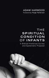 9781498258012-1498258018-The Spiritual Condition of Infants