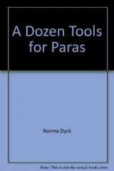 9780965951739-0965951731-A Dozen Tools for Paras