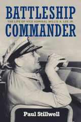 9781682475935-168247593X-Battleship Commander: The Life of Vice Admiral Willis A. Lee Jr.