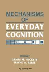 9780805809763-0805809767-Mechanisms of Everyday Cognition (The West Virginia University Conferences on Life-Span Developmental Psychology)