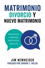 9781944586980-1944586989-Matrimonio, divorcio y nuevo matrimonio (Spanish Edition)