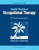 9781617116360-161711636X-Applied Theories in Occupational Therapy: A Practical Approach