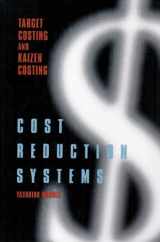 9781563270680-1563270684-Cost Reduction Systems: Target Costing and Kaizen Costing