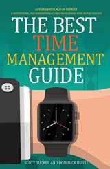 9781949105278-194910527X-The Best Time Management Guide: Life By Design, Not By Default