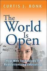 9781118013816-1118013816-The World Is Open: How Web Technology Is Revolutionizing Education