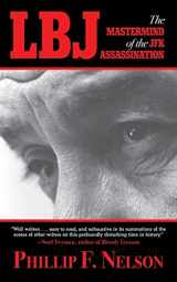9781620876107-1620876108-LBJ: The Mastermind of the JFK Assassination