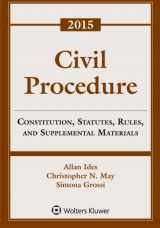 9781454859109-1454859105-Civil Procedure: Constitution, Statutes, Rules, and Supplemental Materials, 2015 Supplement