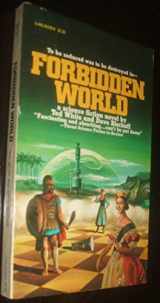 9780445043282-0445043288-Forbidden world: A science fiction novel