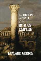 9781774265796-1774265796-The Decline and Fall of the Roman Empire: Volume I