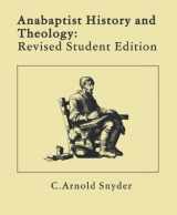 9780969876250-0969876254-Anabaptist History and Theology