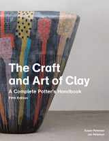 9781856697286-1856697282-The Craft and Art of Clay: A Complete Potter's Handbook