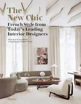 9780847858231-0847858235-The New Chic: French Style From Today's Leading Interior Designers
