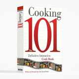 9780977332502-0977332500-Cooking 101: The Definitive Interactive Cooking Program