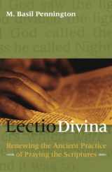 9780824517366-0824517369-Lectio Divina: Renewing the Ancient Practice of Praying the Scriptures