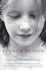 9780061984037-0061984035-Up from the Blue: A Novel