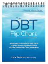 9781683735915-1683735919-The DBT Flip Chart: A Psychoeducational Tool to Help Clients Manage Distress, Regulate Emotions, Improve Relationships, and Live Mindfully