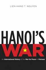 9780807835517-080783551X-Hanoi's War: An International History of the War for Peace in Vietnam (The New Cold War History)