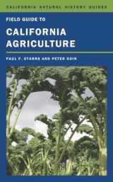 9780520265431-0520265432-Field Guide to California Agriculture (Volume 98) (California Natural History Guides)