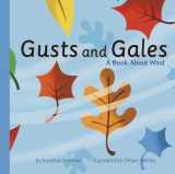 9781404803381-1404803386-Gusts and Gales: A Book About Wind (Amazing Science: Weather)