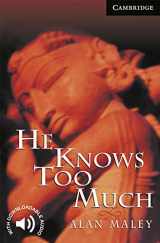 9780521656078-0521656079-He Knows Too Much Level 6 (Cambridge English Readers)