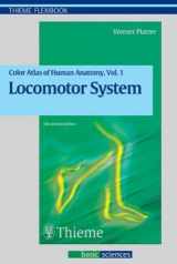 9781588901590-1588901599-Color Atlas of Human Anatomy, Volume 1, Locomotor System (Flexibook)