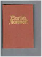 9780884943891-0884943895-Charlie's monument: An allegory of love