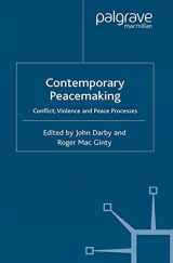 9781403901392-1403901392-Contemporary Peace Making: Conflict, Violence and Peace Processes