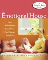 9781572244085-1572244089-The Emotional House: How Redesigning Your Home Can Change Your Life