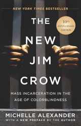 9781620975459-1620975459-The New Jim Crow: Mass Incarceration in the Age of Colorblindness