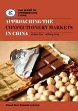 9780986467233-0986467235-Approaching the Confectionery Markets in China: China Confectionery and Chocolate Market Overview