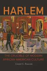 9781440842689-144084268X-Harlem: The Crucible of Modern African American Culture
