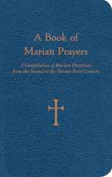 9780829435740-0829435743-A Book of Marian Prayers: A Compilation of Marian Devotions from the Second to the Twenty-First Century