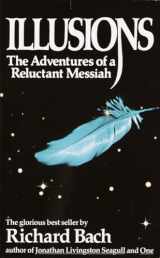 9780440204886-0440204887-Illusions: The Adventures of a Reluctant Messiah