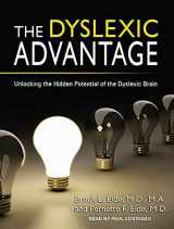 9781452654089-1452654085-The Dyslexic Advantage: Unlocking the Hidden Potential of the Dyslexic Brain