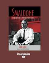 9781459611078-1459611071-Smaldone: The Untold Story of an American Crime Family (Large Print 16pt)