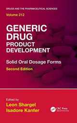 9781420086355-1420086359-Generic Drug Product Development: Solid Oral Dosage Forms, Second Edition (Drugs and the Pharmaceutical Sciences)