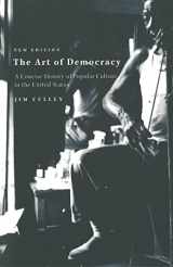 9781583670644-1583670645-The Art of Democracy 2nd Edition: A Concise History of Popular Culture in the United States