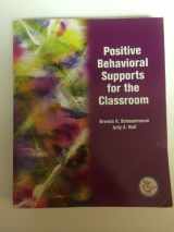 9780131131576-0131131575-Positive Behavioral Supports for the Classroom