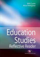 9781844454723-184445472X-Education Studies Reflective Reader (Education Studies Series)
