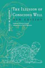 9780262534925-0262534924-The Illusion of Conscious Will, New Edition (Mit Press)