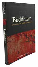 9780195139525-0195139526-Buddhism: Introducing the Buddhist Experience