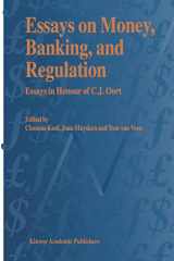9781461285380-1461285380-Essays on Money, Banking, and Regulation: Essays in Honour of C. J. Oort