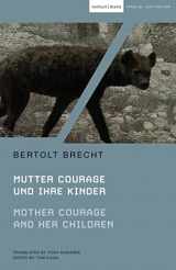 9781408111512-1408111519-Mother Courage and Her Children: Mutter Courage und ihre Kinder (Modern Classics)