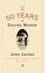 9780007193936-0007193939-50 Years of Golfing Wisdom