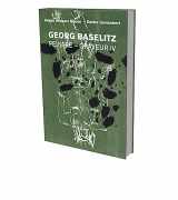 9783864423802-3864423805-Georg Baselitz: Peintre Graveur IV: Catalog Raisonné of the Graphic Work 1989–1992