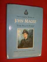 9780906324103-0906324106-The Complete Works of John Magee: The Pilot Poet