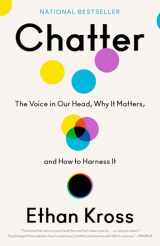 9780525575245-0525575243-Chatter: The Voice in Our Head, Why It Matters, and How to Harness It