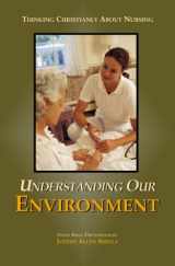 9780972312332-0972312331-Understanding Our Environment