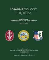 9780983071952-0983071950-Pharmacology I, II, III, IV: Subcourses MD0804, MD0805, MD0806, MD0807; Edition 100
