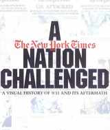 9780935112764-0935112766-A Nation Challenged: A Visual History of 9/11 and Its Aftermath
